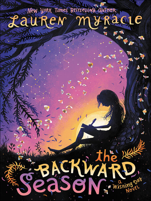 Title details for The Backward Season by Lauren Myracle - Wait list